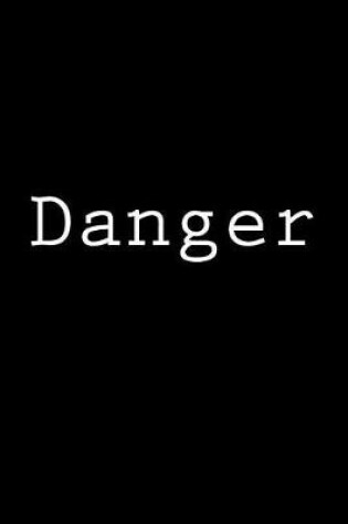 Cover of Danger