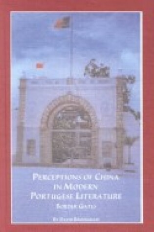 Cover of Perceptions of China in Modern Portuguese Literature