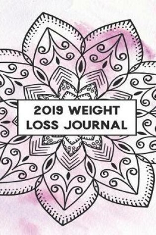 Cover of 2019 Weight Loss Journal