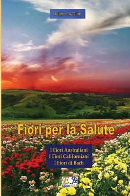 Book cover for Fiori per la Salute - La Trilogia