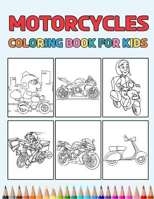 Book cover for Motorcycles Coloring Book for Kids