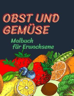 Book cover for Obst- und Gemusemalbuch fur Erwachsene