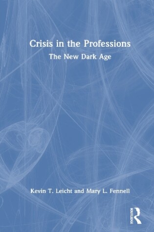 Cover of Crisis in the Professions