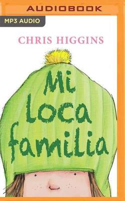 Cover of Mi Loca Familia (Narraci�n En Castellano)