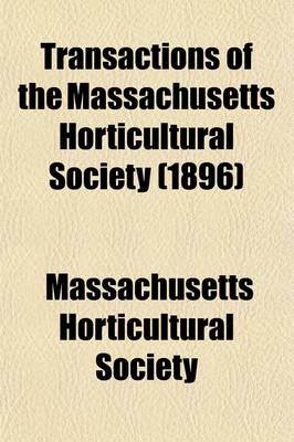 Book cover for Transactions of the Massachusetts Horticultural Society