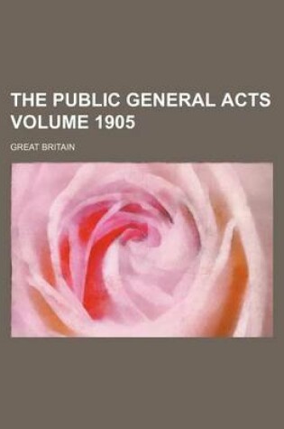 Cover of The Public General Acts Volume 1905