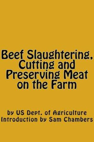 Cover of Beef Slaughtering, Cutting and Preserving Meat on the Farm