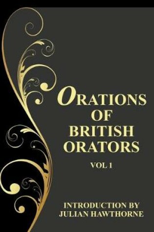 Cover of Orations of British Orators Vol. One