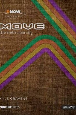 Cover of MOVE: The Faith Journey - Leader Guide