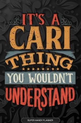 Book cover for It's A Cari Thing You Wouldn't Understand