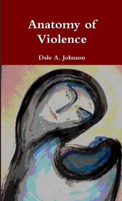 Book cover for Anatomy of Violence