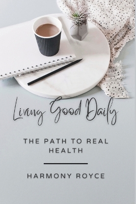 Cover of Living Good Daily