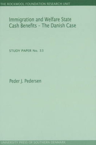 Cover of Immigration & Welfare State Cash Benefits -- The Danish Case