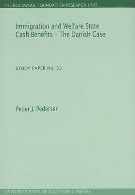 Book cover for Immigration & Welfare State Cash Benefits -- The Danish Case