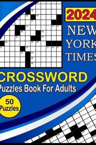 Cover of 2024 New York Times Crossword Puzzles Book For Adults