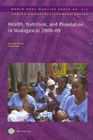 Cover of Health, Nutrition, and Population in Madagascar, 2000-09