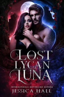 Cover of His Lost Lycan Luna