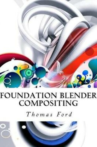 Cover of Foundation Blender Compositing