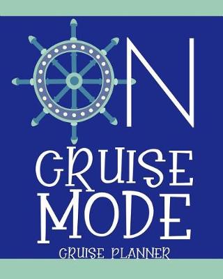 Book cover for On Cruise Mode Cruise Planner