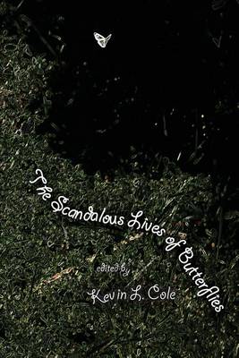 Book cover for The Scandalous Lives of Butterflies