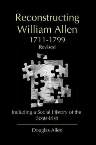 Cover of Reconstructing William Allen 1711-1799 (Revised)