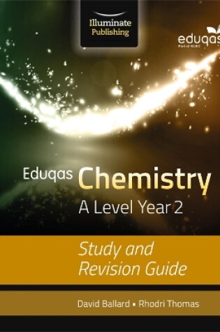 Cover of Eduqas Chemistry for A Level Year 2: Study and Revision Guide