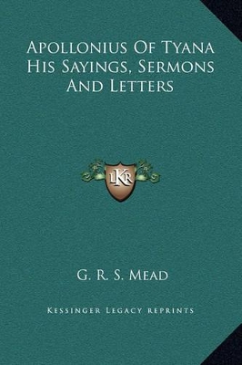 Book cover for Apollonius Of Tyana His Sayings, Sermons And Letters