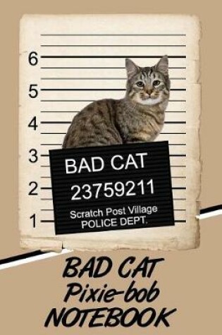 Cover of Bad Cat Pixie-Bob Notebook