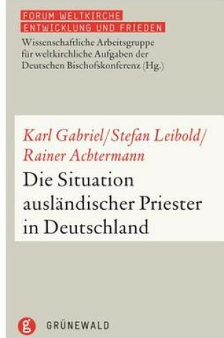 Cover of Die Situation Auslandischer Priester in Deutschland