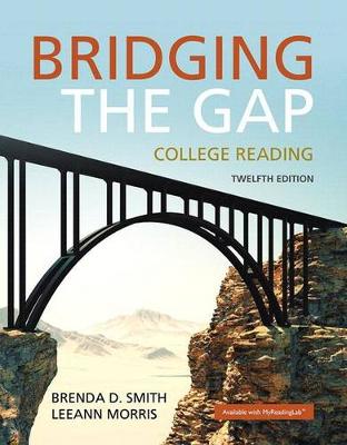 Book cover for Bridging the Gap Plus Mylab Reading with Pearson Etext -- Access Card Package