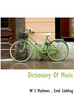 Cover of Dictionary of Music