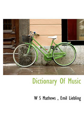 Book cover for Dictionary of Music