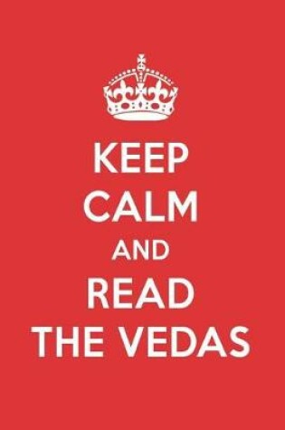 Cover of Keep Calm and Read the Vedas