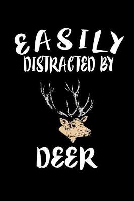 Book cover for Easily Distracted By Deer