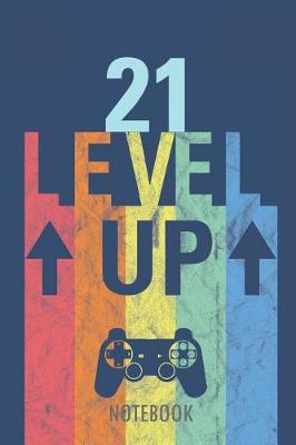 Book cover for 21 Level Up - Notebook