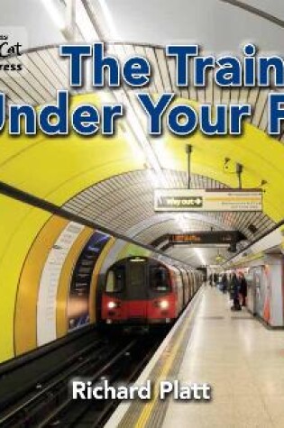 Cover of The Train Under Your Feet