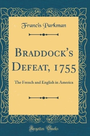 Cover of Braddock's Defeat, 1755