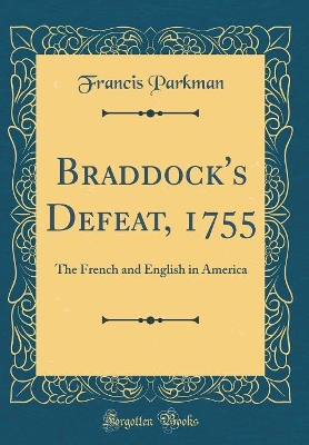 Book cover for Braddock's Defeat, 1755