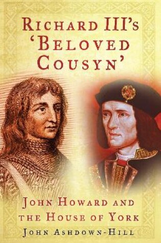 Cover of Richard III's 'Beloved Cousyn'