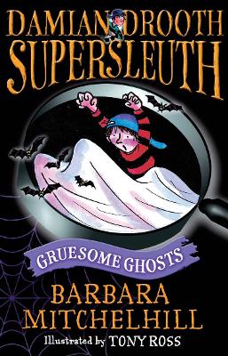 Cover of Damian Drooth, Supersleuth: Gruesome Ghosts