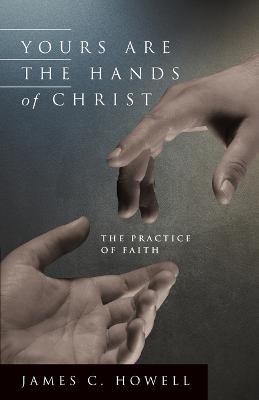 Book cover for Yours Are the Hands of Christ