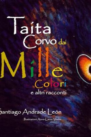 Cover of Taita Corvo Dai Mille Colori E Altri Racconti