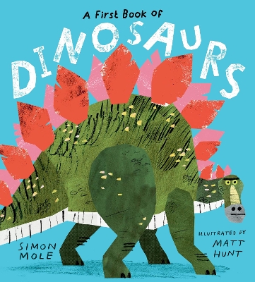 Book cover for A First Book of Dinosaurs