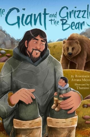 Cover of The Giant and the Grizzly Bear