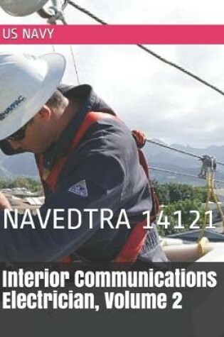 Cover of Interior Communications Electrician, Volume 2