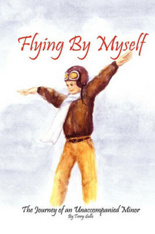 Cover of Flying by Myself