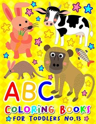 Book cover for ABC Coloring Books for Toddlers No.13