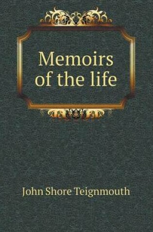 Cover of Memoirs of the life