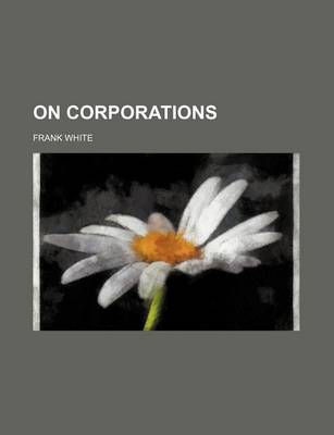 Book cover for On Corporations