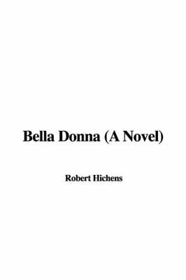 Book cover for Bella Donna (a Novel)